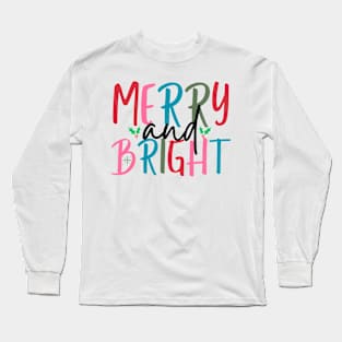 Merry And Bright Long Sleeve T-Shirt